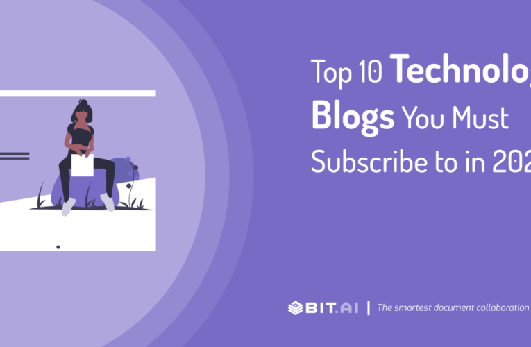 Top 10 Technology Blogs You Must Subscribe to in 2021